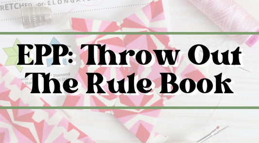 EPP: Throw Out The Rule Book