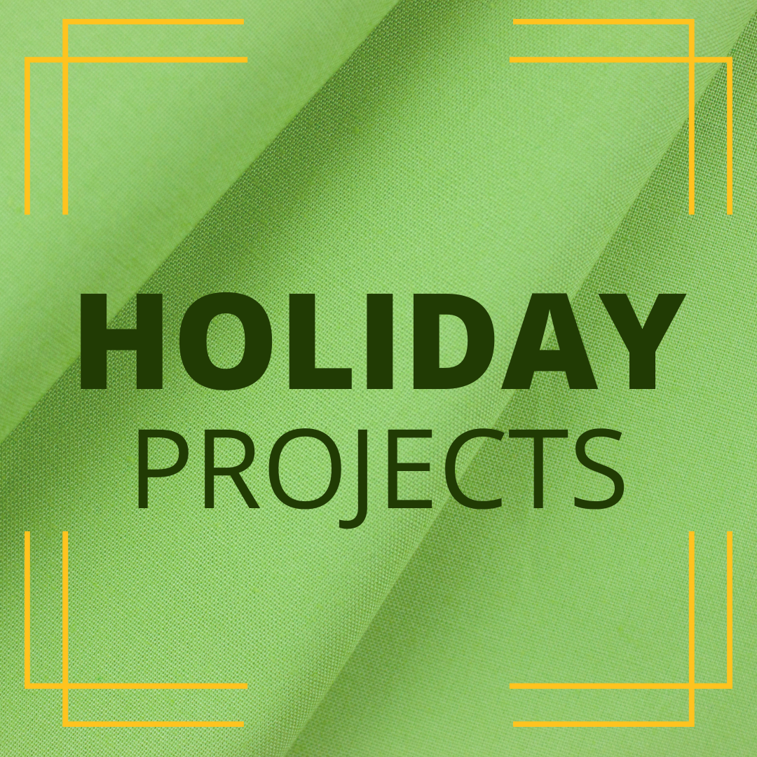 Holiday Projects