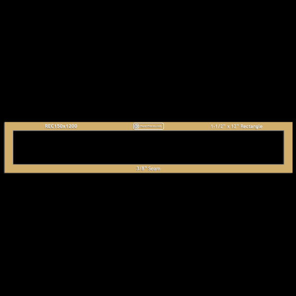 1-1/2" x 12" Rectangle