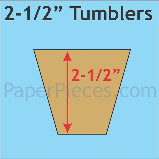 2-1/2" Tumblers