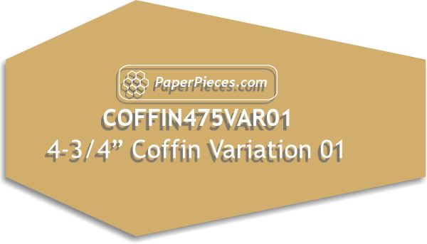 4-3/4" Coffin Variation 01