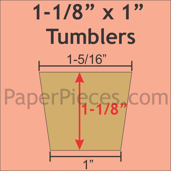 1-1/8" x 1" Tumblers