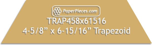 4-5/8" X 6-15/16" Trapezoids