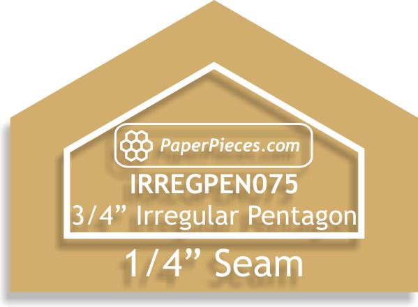 3/4" Irregular Pentagons