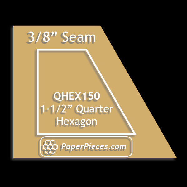 1-1/2" Quarter Hexagon