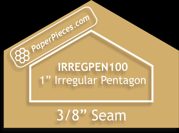 1" Irregular Pentagons