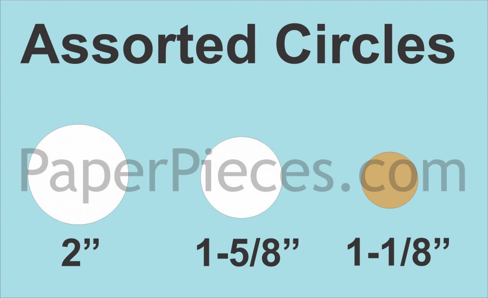 Assorted Circles: 1-1/8", 1-5/8", and 2" Circles