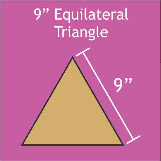 9" Equilateral Triangles