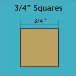 3/4" Squares