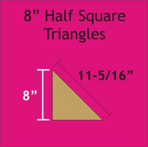 8" Half Square Triangles
