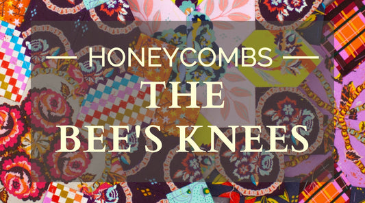 Honeycombs- The Bee's Knees