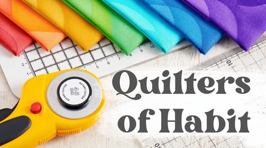 Quilters of Habit