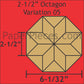 2-1/2" Octagon Variation 05