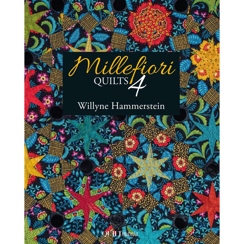 Millefiori Quilts 4 By Willyne Hammerstein