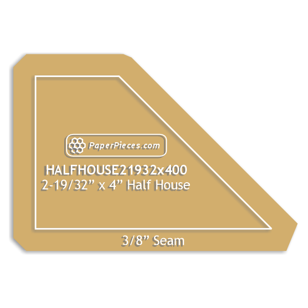 2-19/32" x 4" Half House