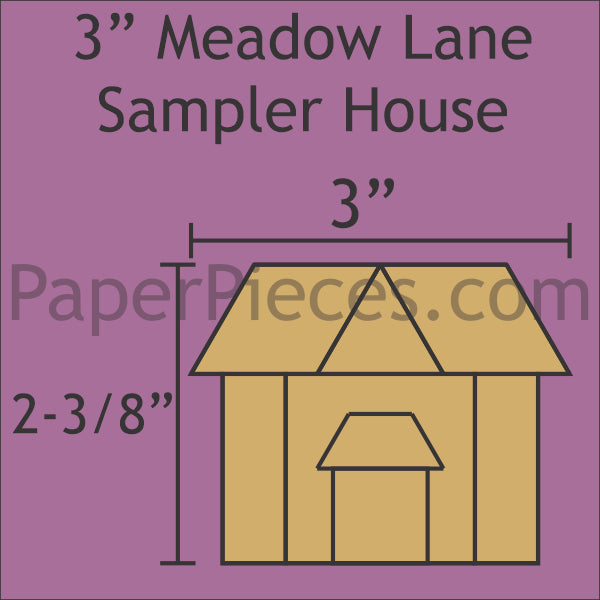 3" Meadow Lane Sampler House