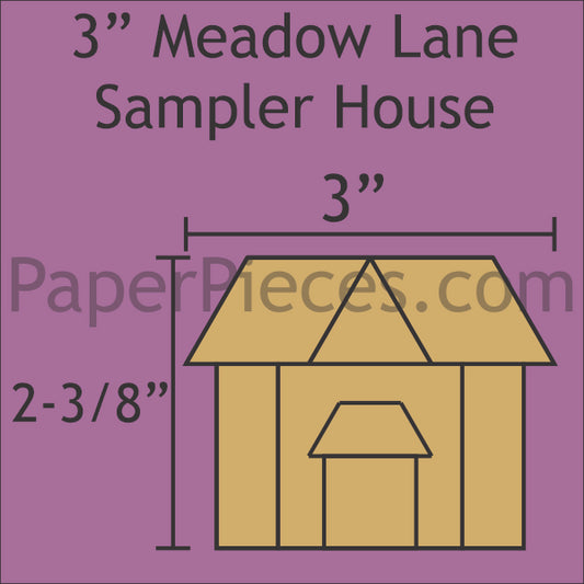 3" Meadow Lane Sampler House