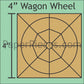 4" Wagon Wheel