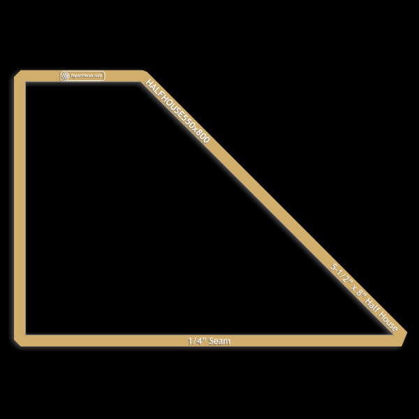 5-1/2" x 8" Half House
