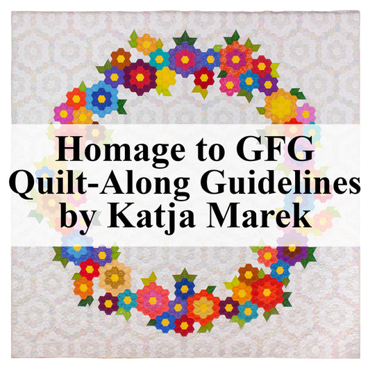 Homage to Grandmother's Flower Garden Quilt Along Guidelines by Katja Marek (Free PDF Download)