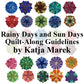 Rainy Days and Sundays Quilt Along Guidelines by Katja Marek (Free PDF Download)