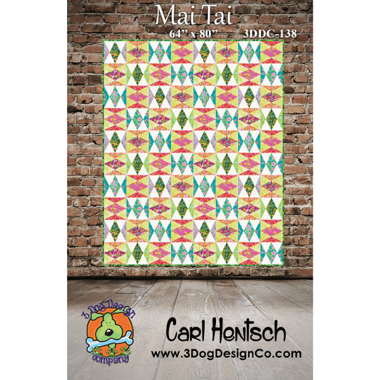 Mai Tai Quilt Pattern by Carl Hentsch