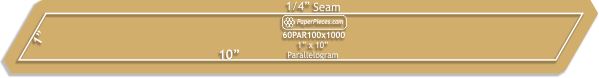 1" x 10" 60 Degree Parallelograms