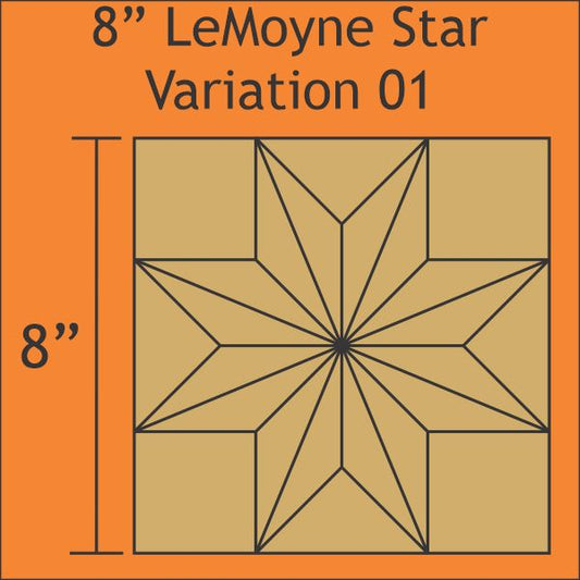 8" Lemoyne Star Variation 01