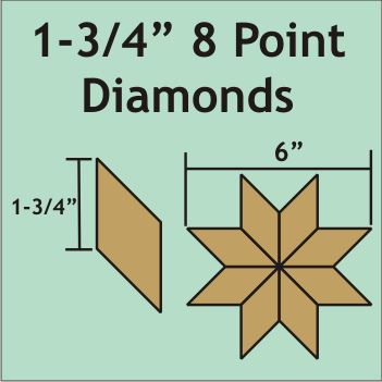 1-3/4" 8 Point Diamonds