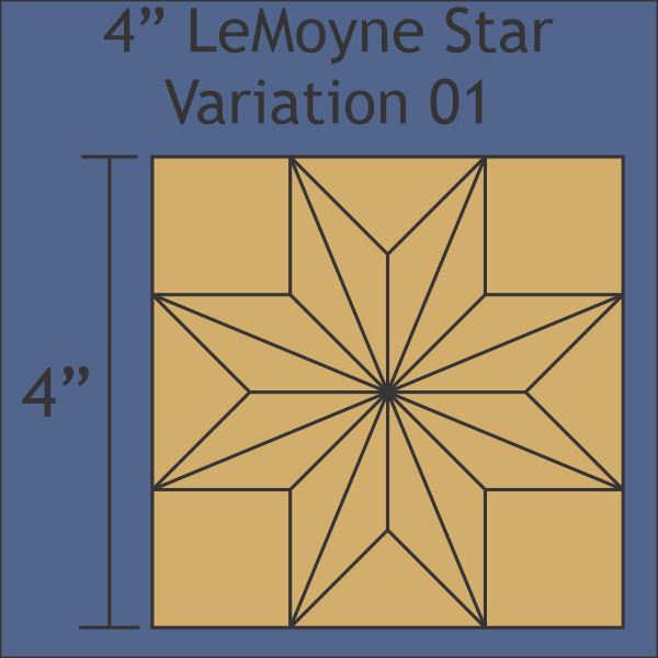 4" Lemoyne Star Variation 01