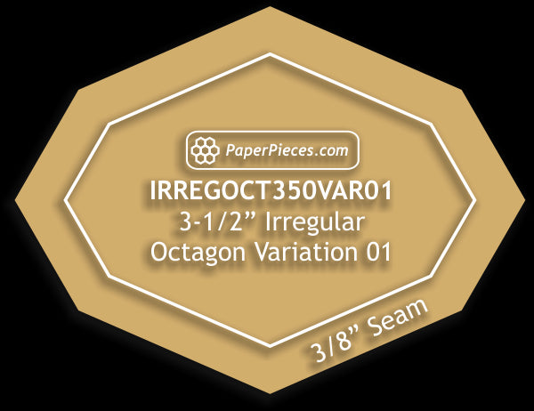 3-1/2" Irregular Octagon Variation 01