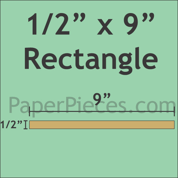 1/2" x 9" Rectangle