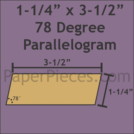 1-1/4" x 3-1/2" 78 Degree Parallelogram