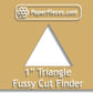1" Equilateral Triangle Fussy Cut Finder