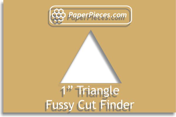 1" Equilateral Triangle Fussy Cut Finder