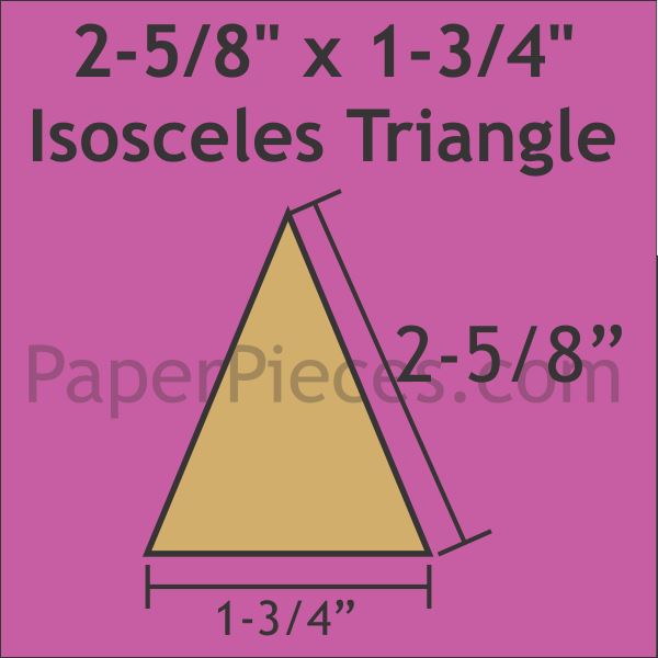 2-5/8" x 1-3/4" Isosceles Triangles