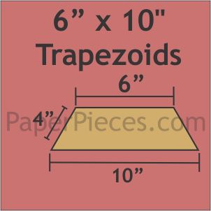 6" x 10" Trapezoids