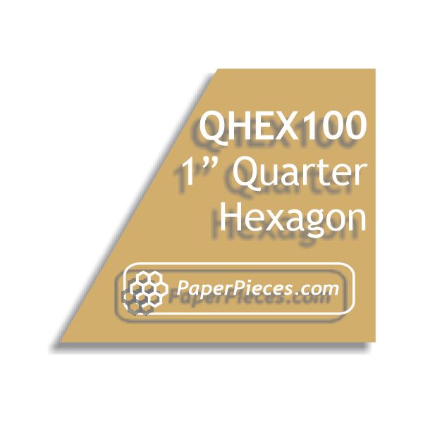 1" Quarter Hexagon