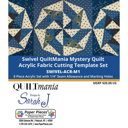 Swivel (Acrylic Templates) QuiltMania Mystery Quilt by Sarah J Maxwell