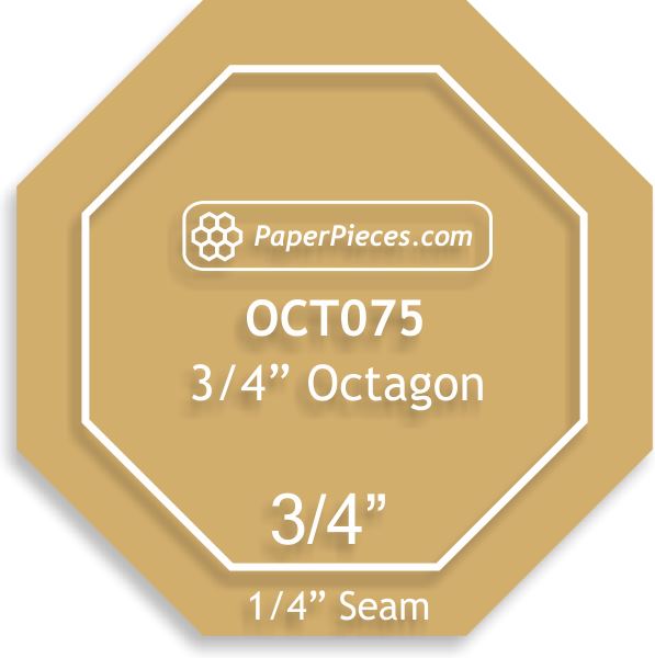 3/4" Octagons