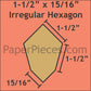 1-1/2" x 15/16" Irregular Hexagon