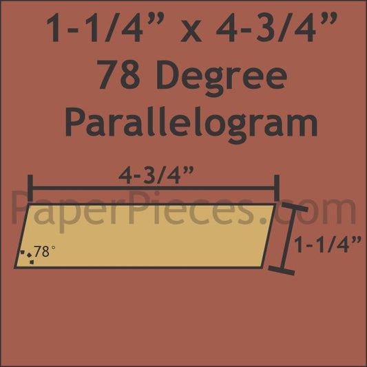 1-1/4" x 4-3/4" 78 Degree Parallelogram