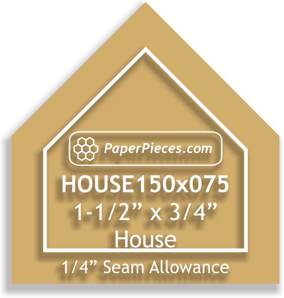 1-1/2" x 3/4" House